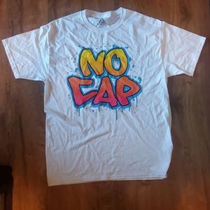 "No Cap" White T-Shirt
